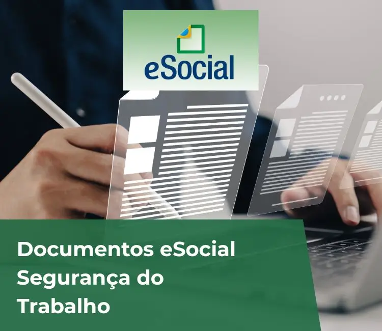 Documentos eSocial Segurança do Trabalho